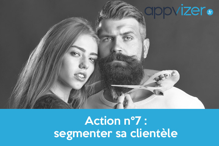 Action n°7 : segmenter sa clientèle