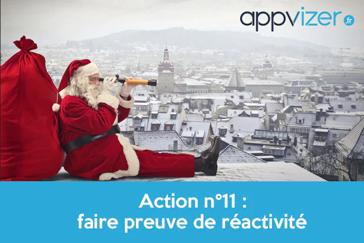 Action n°11 : faire preuve de réactivité