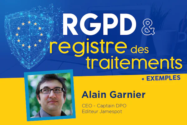 Comment tenir un registre des traitements conforme au RGPD ?