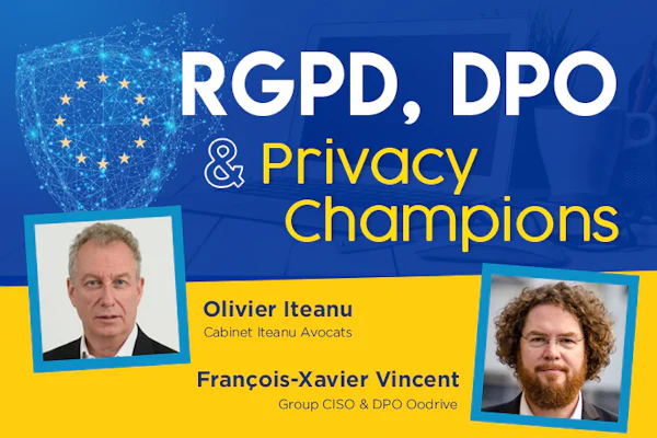 Oodrive : quand le DPO s’appuie sur des Privacy Champions