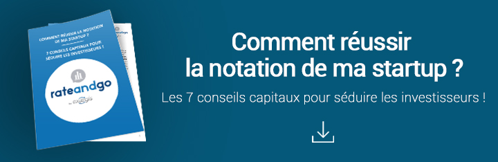 Notation de sa startup : 7 conseils dans un livre blancs pour séduire les investisseurs