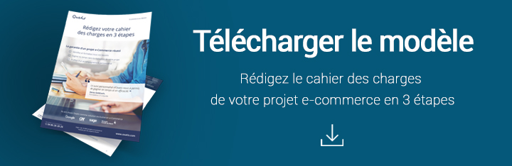 Téléchargez gratuitement le cahier des charges e-commerce