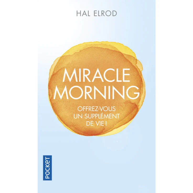 Le livre The Miracle Morning en français
