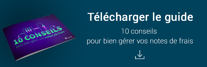 Télécharger gratuitement le guide des 10 conseils pour bien gérer ses notes de frais