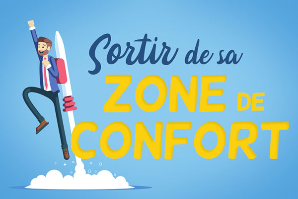sortir de sa zone de confort