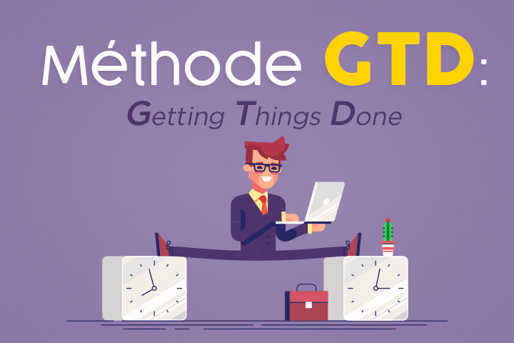 Gérez vos tâches efficacement avec les 5 étapes de la méthode GTD