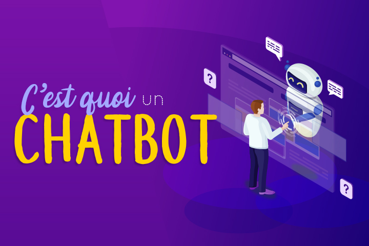 C’est quoi, un chatbot ? Définition, usages et avantages