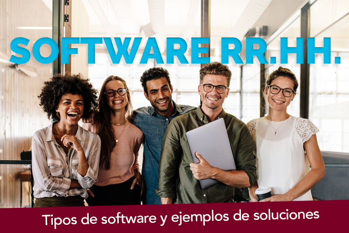 Tipos de software de recursos humanos y ejemplos tipos-software-recursos-humanos