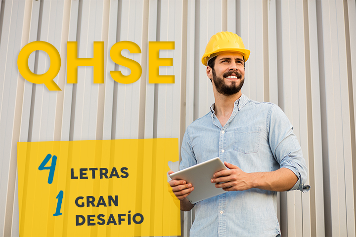 QHSE: cuatro letras, un desafío para tu empresa qhse