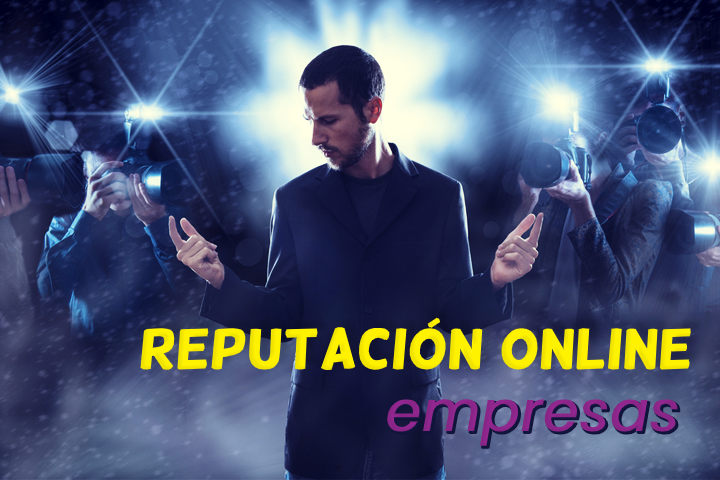 Reputación online de las empresas: pasos y herramientas para cuidarla