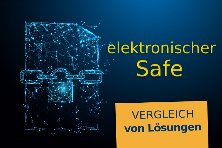 Der elektronische Safe: Wozu und welchen wählen?