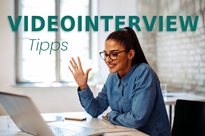 Videointerview: Tipps für ein erfolgreiches Bewerbungsgespräch!