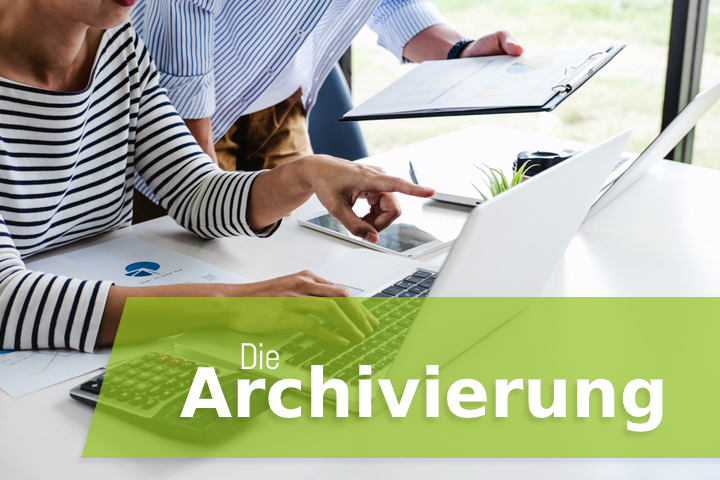 Was ist die Archivierung? - Einführung in die Praxis