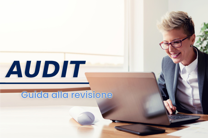 Cos’è un audit? come si gestisce?