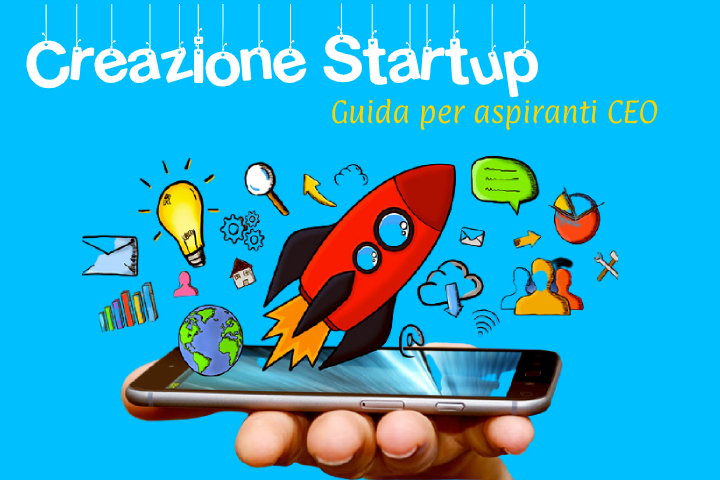 8 step per la creazione di una startup innovativa