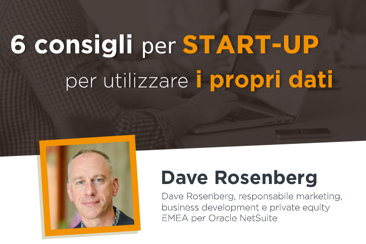 6 consigli per Start-up per utilizzare i propri dati