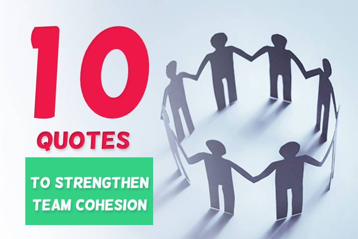 Team motivational quotes: 10 quotes to strengthen team cohesion team-motivational-quotes