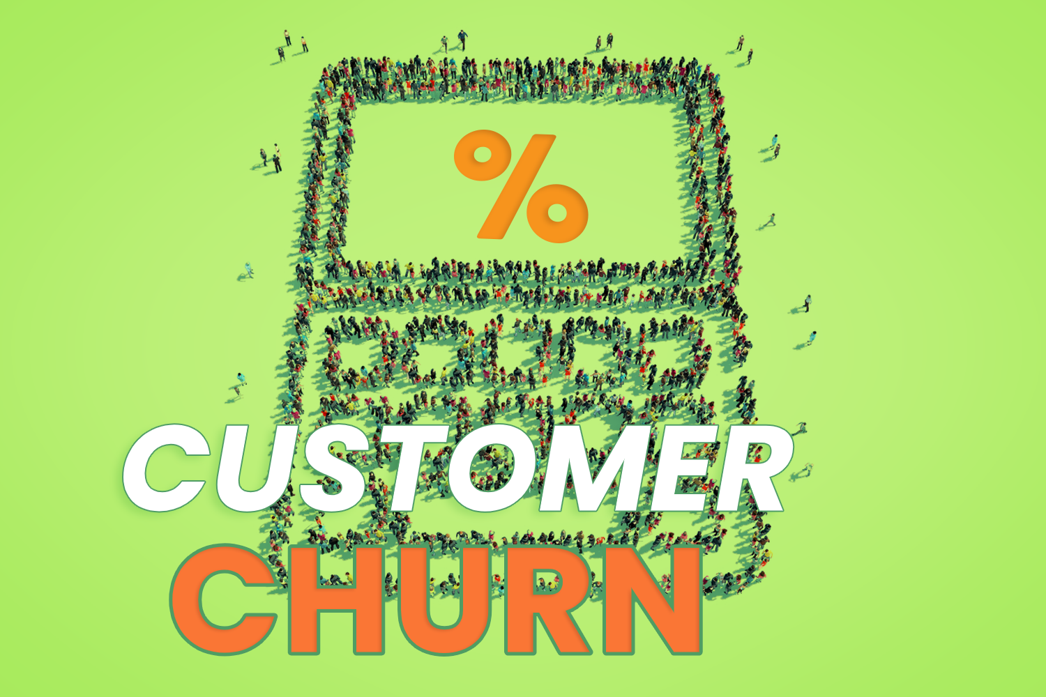 How to reduce customer churn in 4 simple steps!