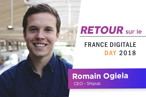 Interview de Romain Ogiela, CEO de Shipup, startup propulsée par Zendesk chez Station F