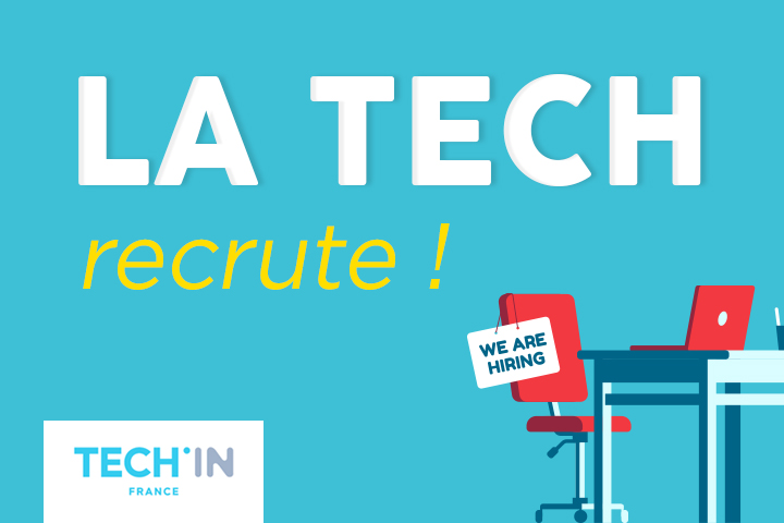 La Tech : ce secteur qui continue de recruter