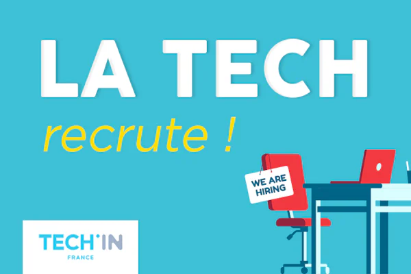 La Tech : ce secteur qui continue de recruter