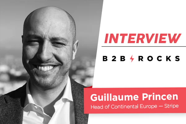 B2B Rocks Paris 2019: Guillaume Princen’s insights
