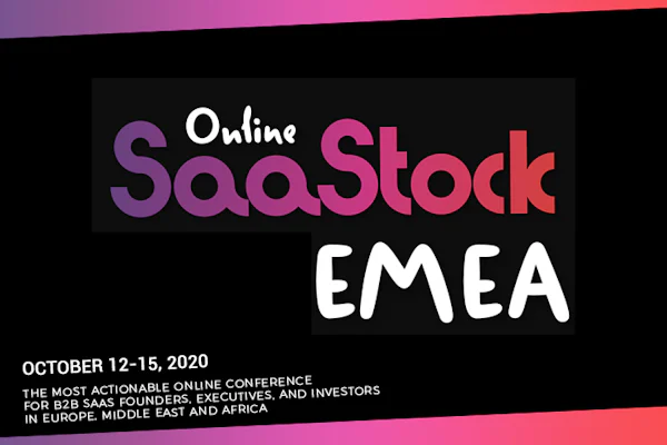 Attend SaaStock EMEA 2020, the “Disneyland of SaaS companies”