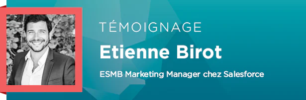 Etienne Birot, ESMB Marketing Manager chez Salesforce