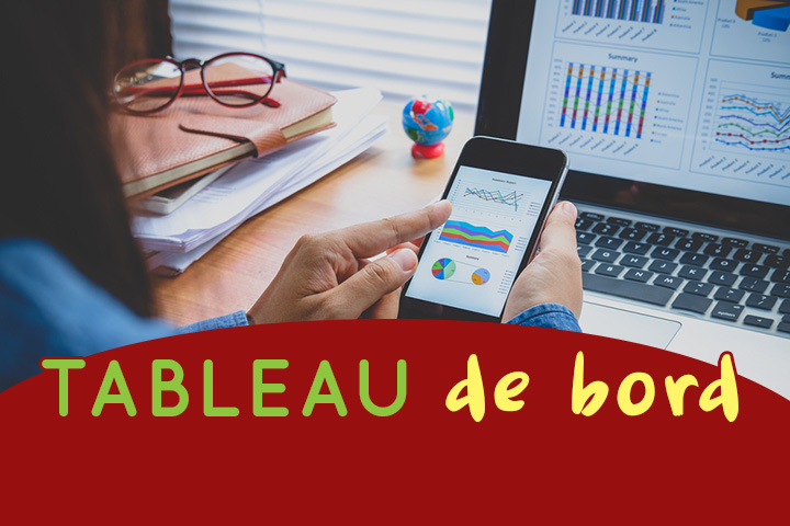 Tout sur le tableau de bord pour piloter efficacement votre entreprise ! Tout sur le tableau de bord pour piloter efficacement votre entreprise !