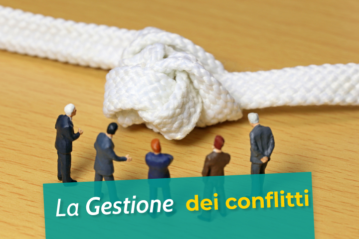 La gestione dei conflitti: come creare un clima privo di tensioni?