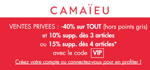 Exemple de promotion de ventes privées par la marque © Camaïeu