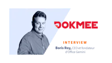 [ITW] Boris Roy CEO d'Office Gemini, éditeur de Dokmee, solution de GED