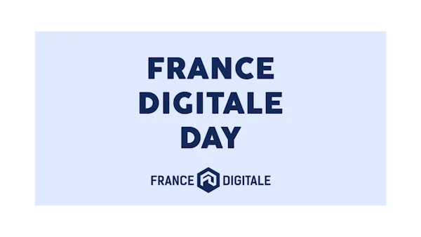 France Digitale Day 2021 : ne manquez la l'évènement tech de l'année !