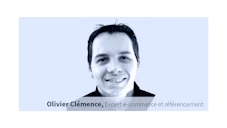 Olivier Clémence, expert e-commerce et référencement