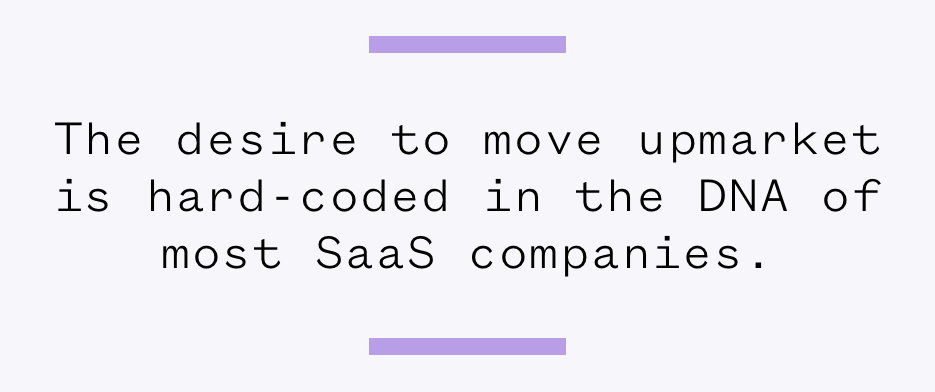saas move upmarket