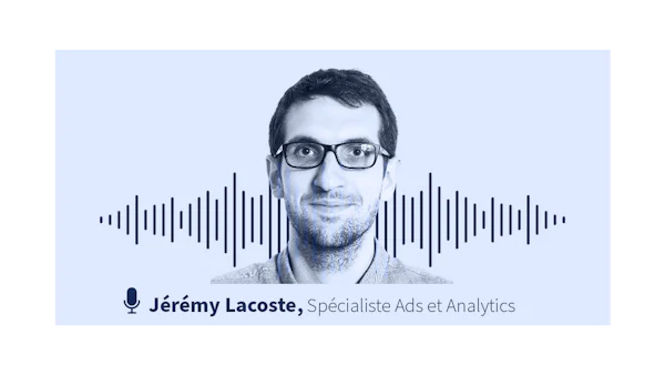 [VIDÉO] Google Ads : face à l'automatisation, quelle stratégie mettre en place ? par Jérémy Lacoste