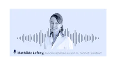 [VIDÉO] Ne faites plus l’impasse sur votre stratégie de propriété intellectuelle, par Mathilde Lefroy