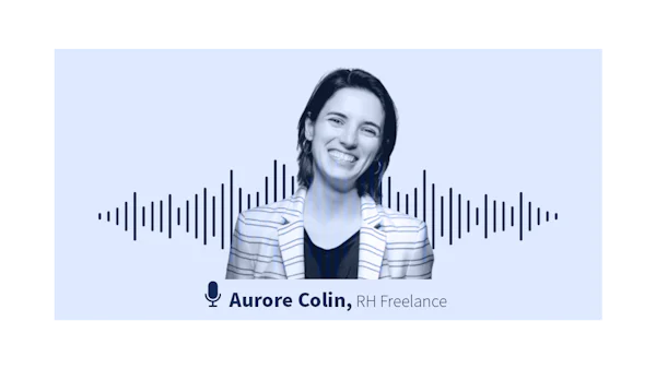[VIDÉO] Entreprendre en tant que RH pour redonner du sens au métier avec Aurore Colin