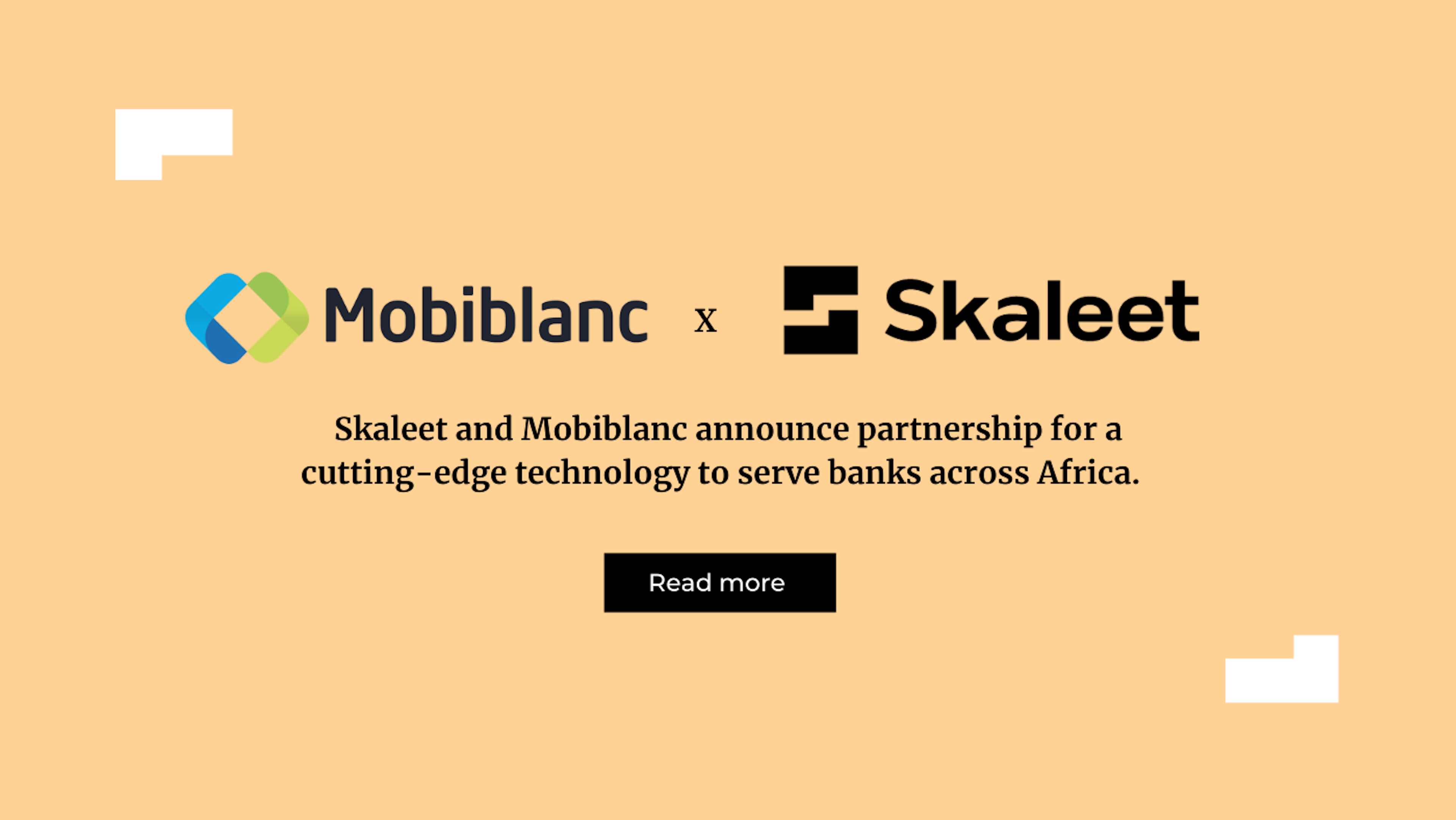 Skaleet and Mobiblanc announce partnership for a cutting-edge technology to serve banks across Africa!