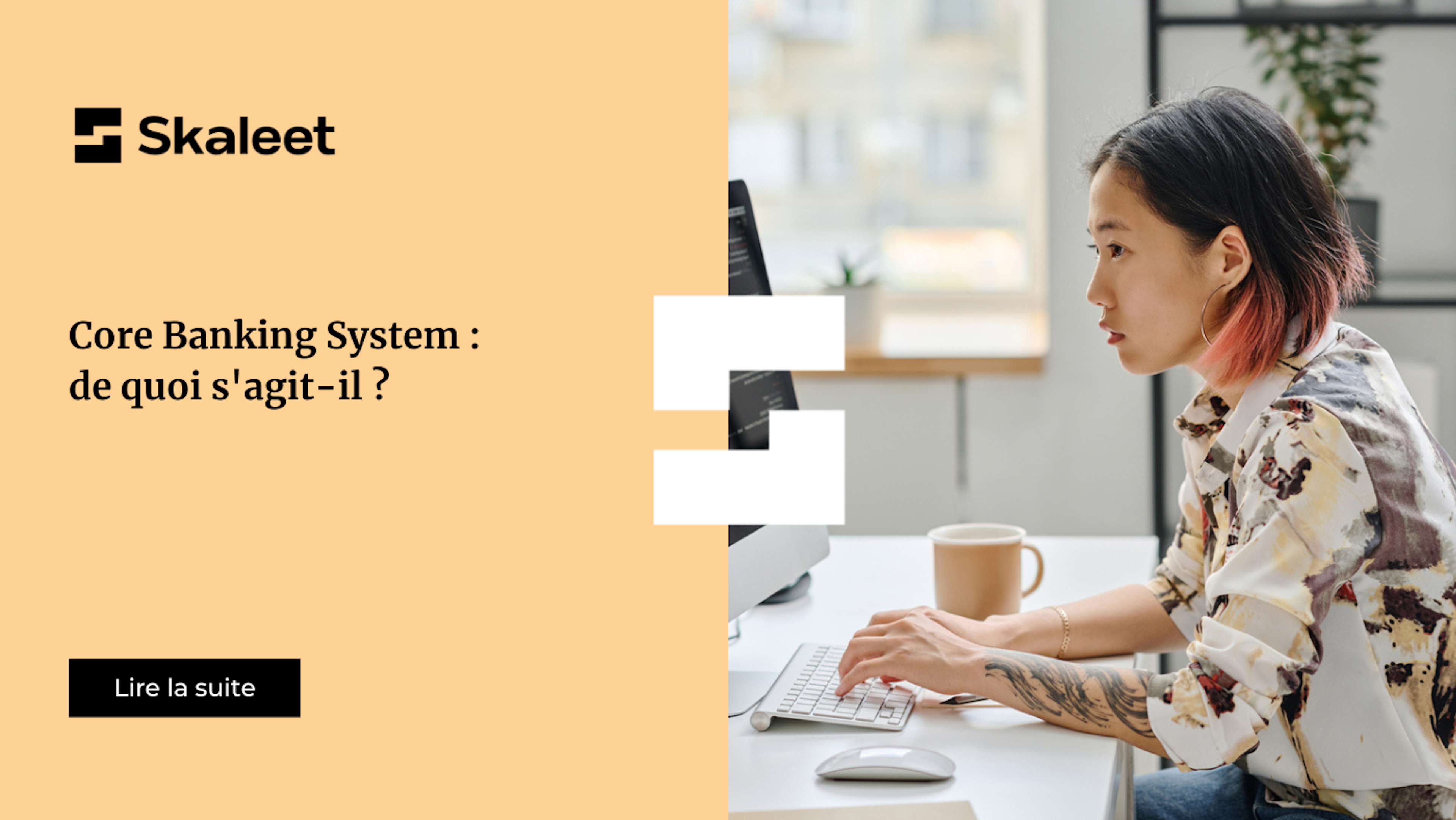 Core Banking System : de quoi s'agit-il ?