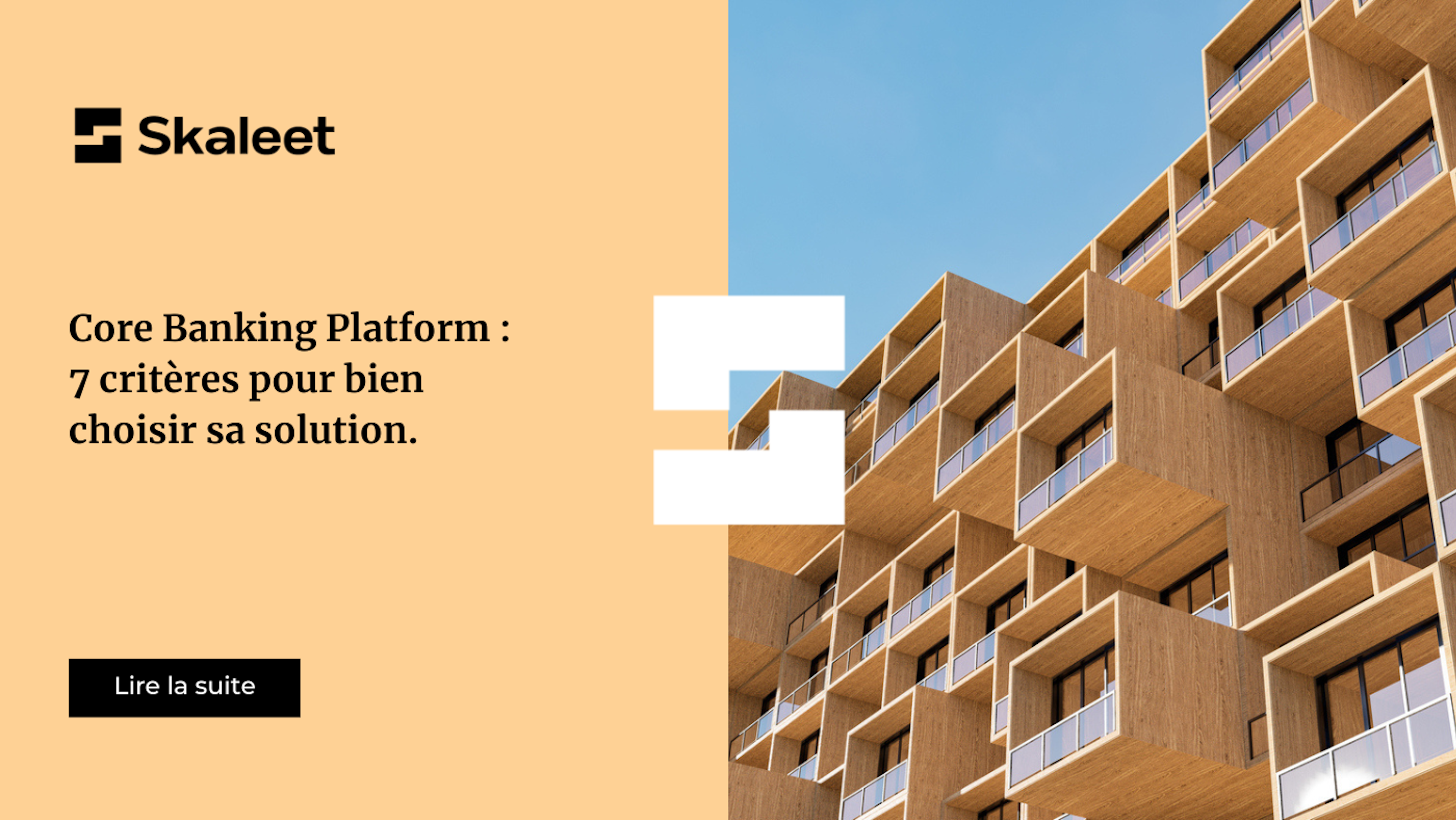 Core Banking Platform : 7 critères pour bien choisir sa solution