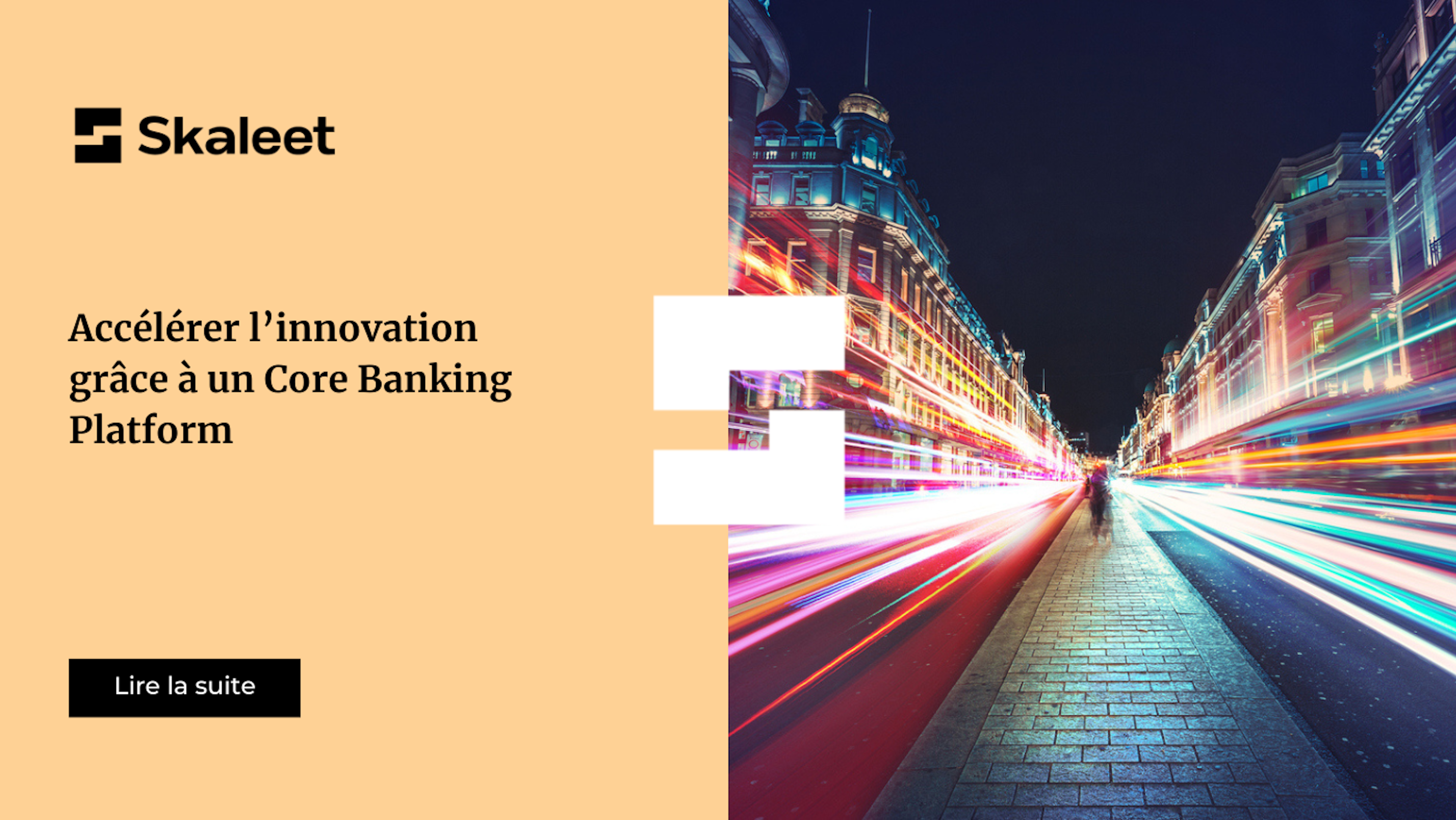 Accélérer l’innovation grâce à un Core Banking Platform
