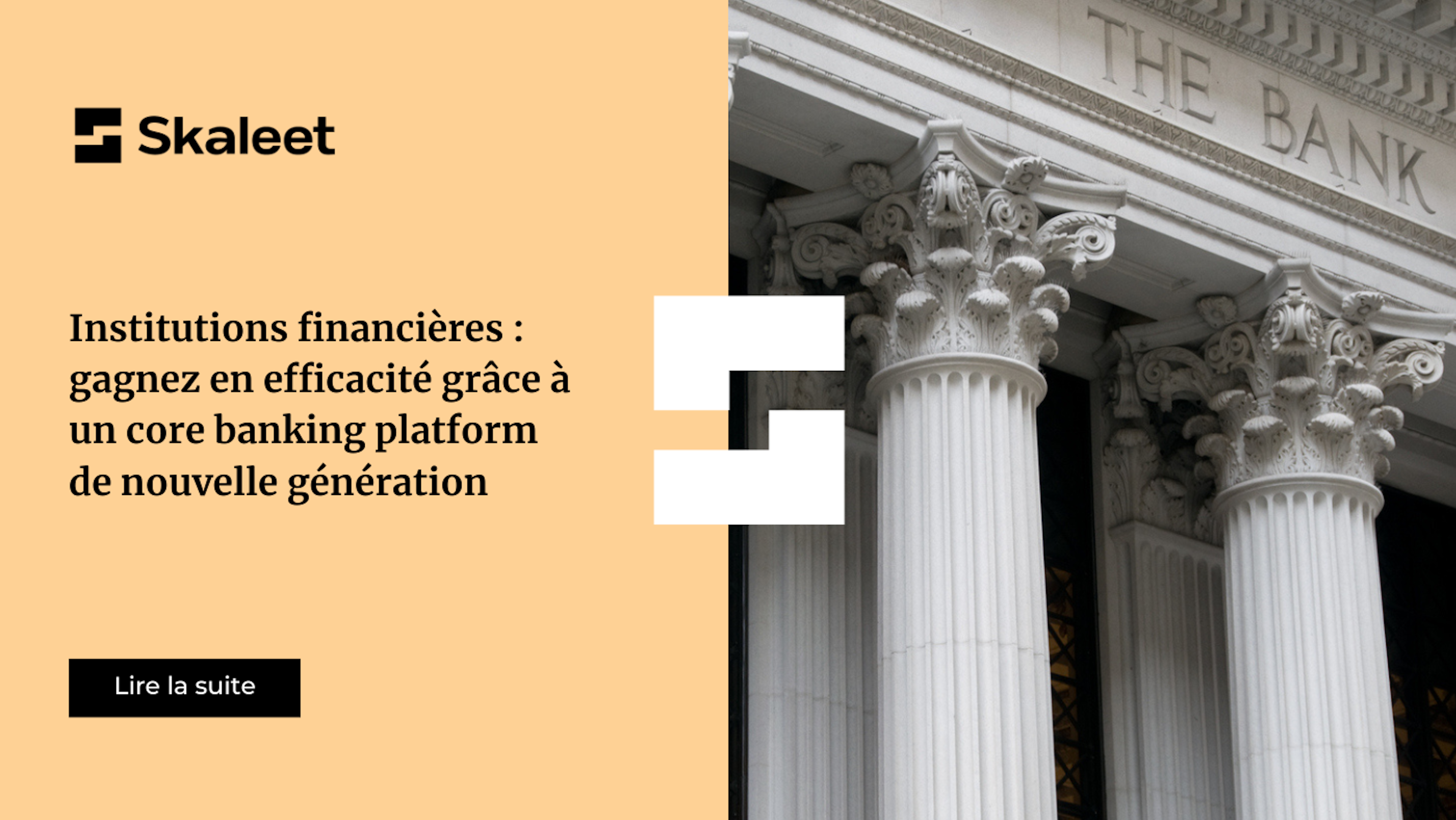 Institutions financières : gagnez en efficacité grâce à un core banking platform de nouvelle génération