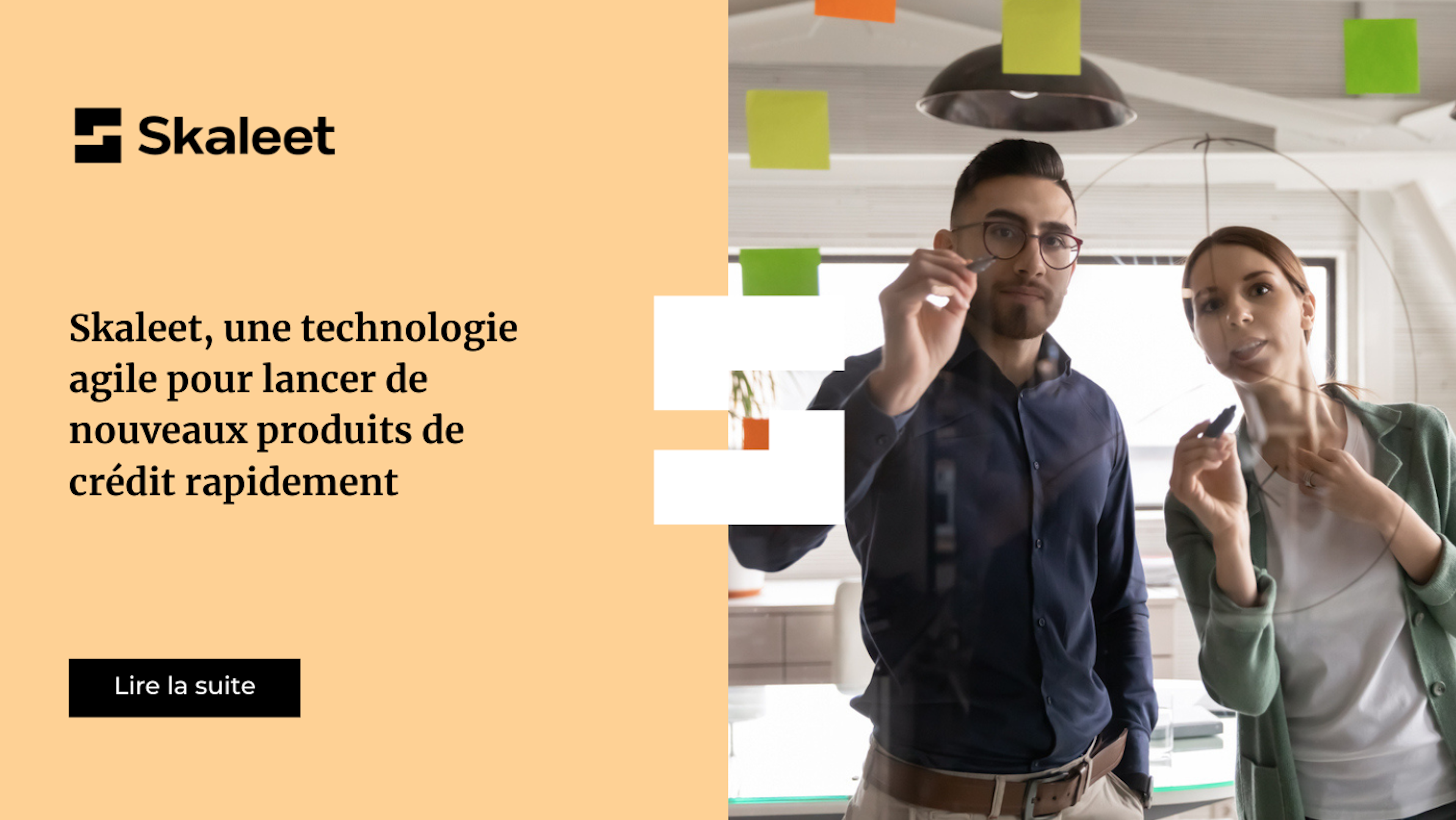 Skaleet, une technologie agile pour lancer de nouveaux produits de crédit rapidement