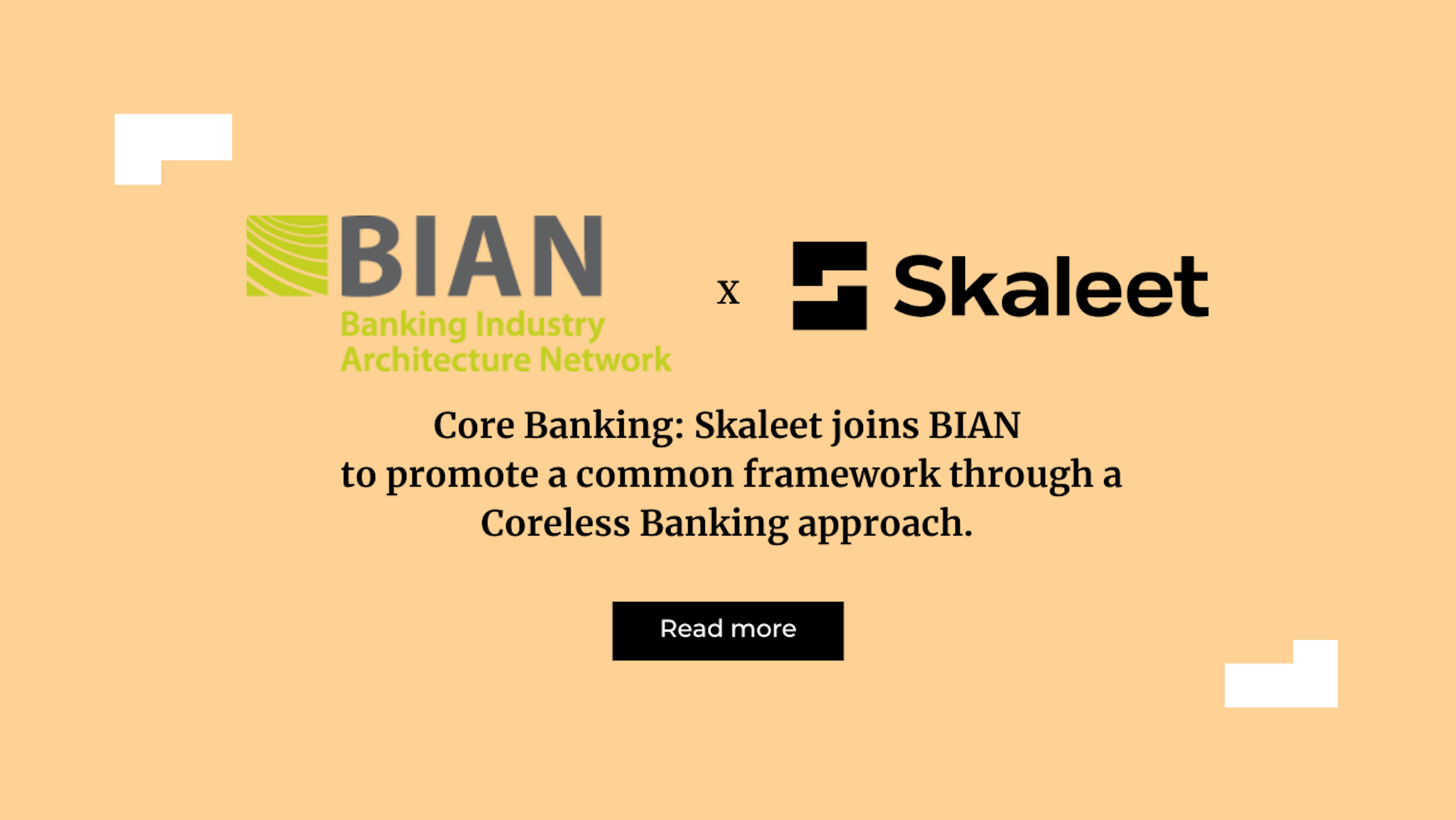 Skaleet joins BIAN to promote a common framework through a Coreless Banking approach.