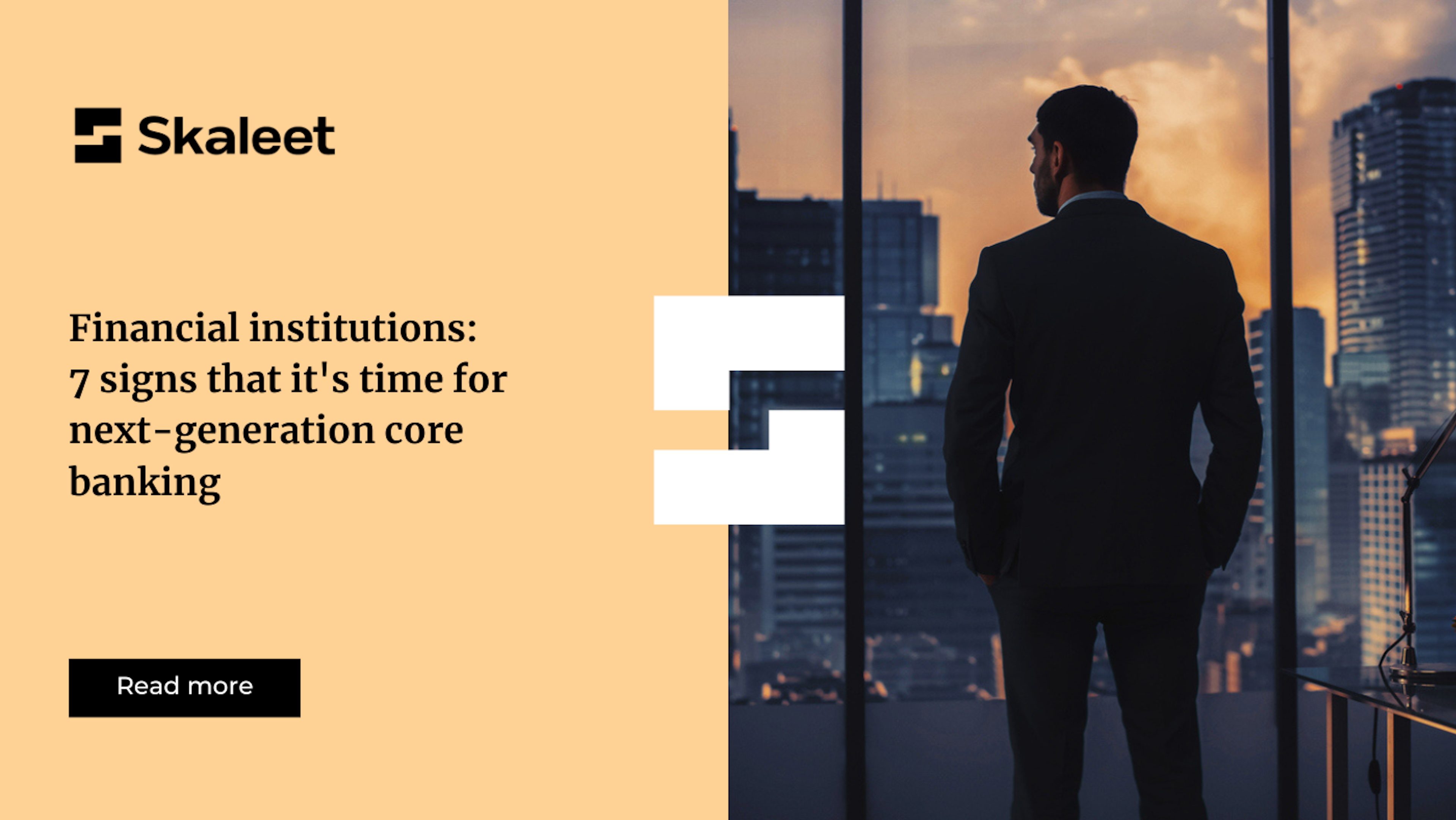 Financial institutions: 7 signs that it's time for next-generation core banking