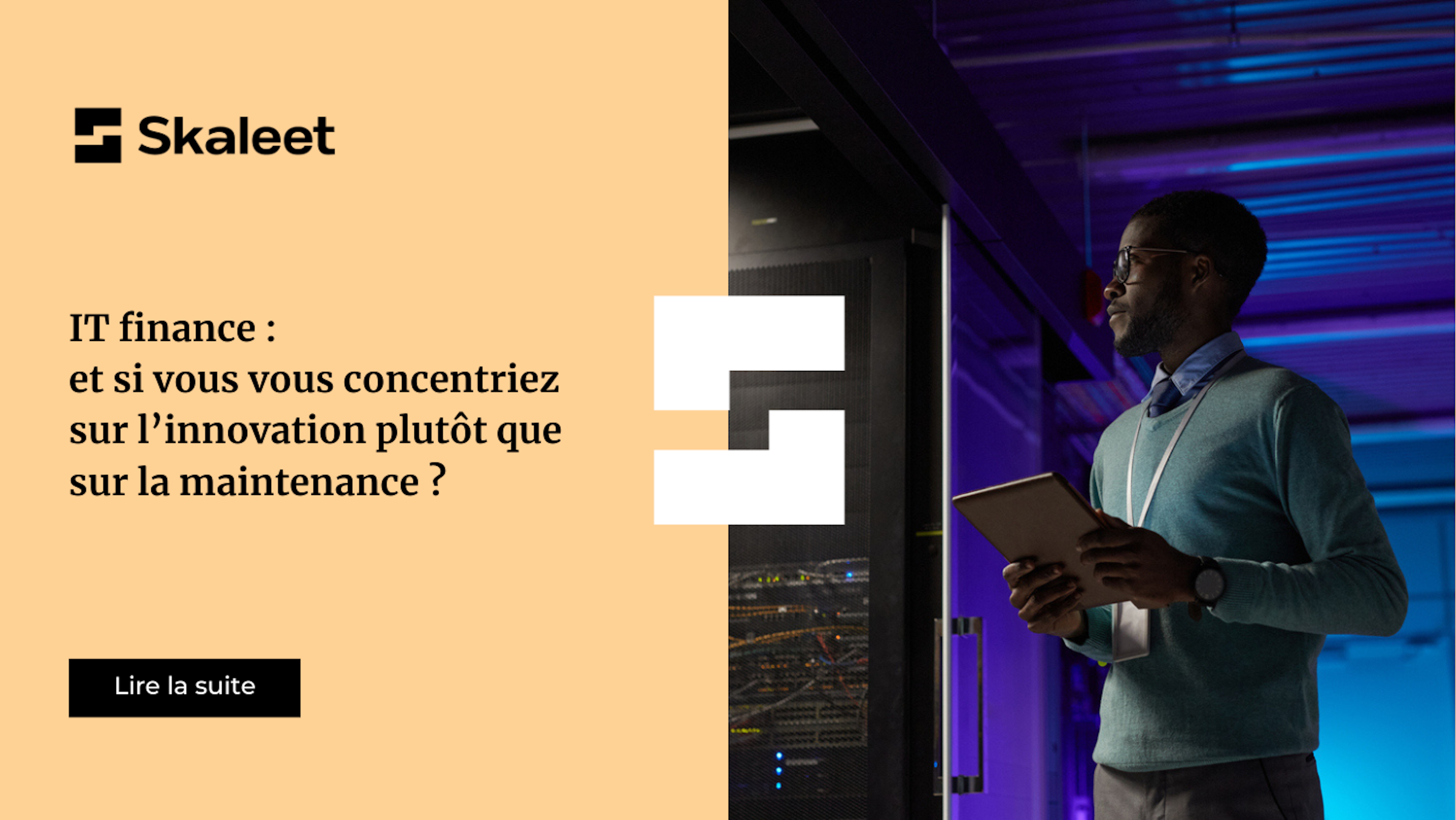 IT Finance : et si vous vous concentriez sur l’innovation plutôt que sur la maintenance ?