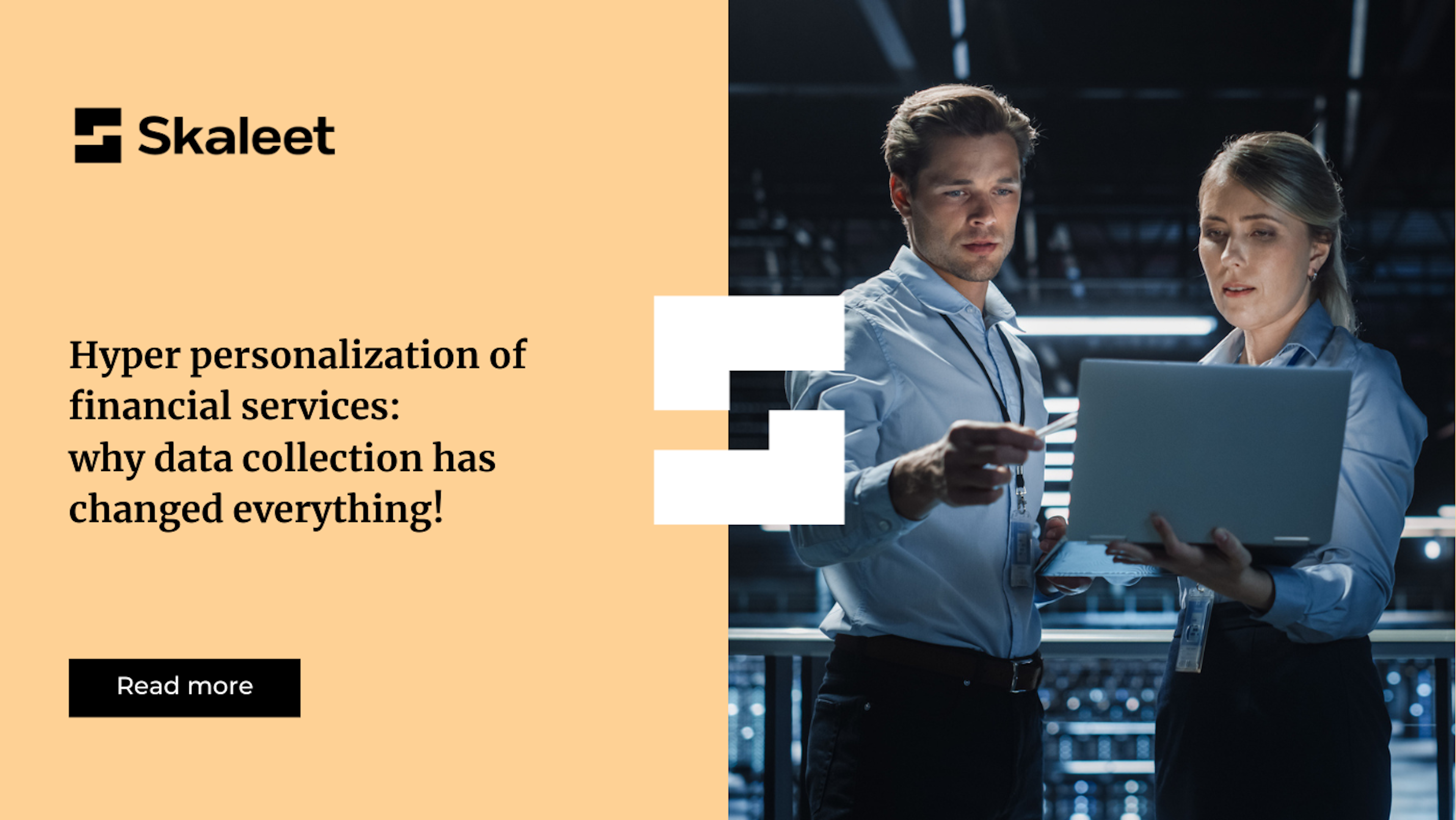 Hyper personalization of financial services: why data collection has changed everything!