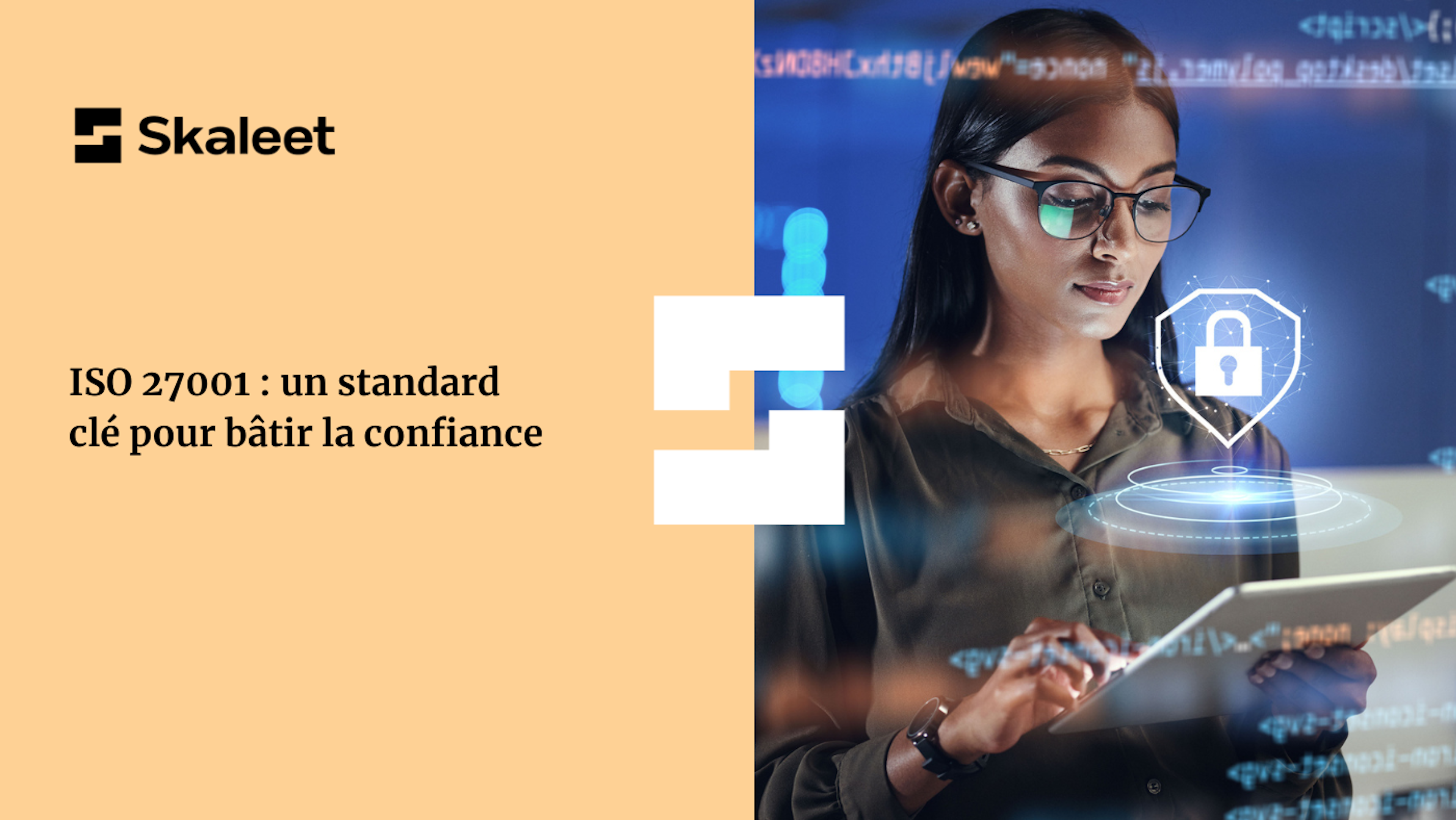 ISO 27001 : Standard clé pour bâtir la confiance