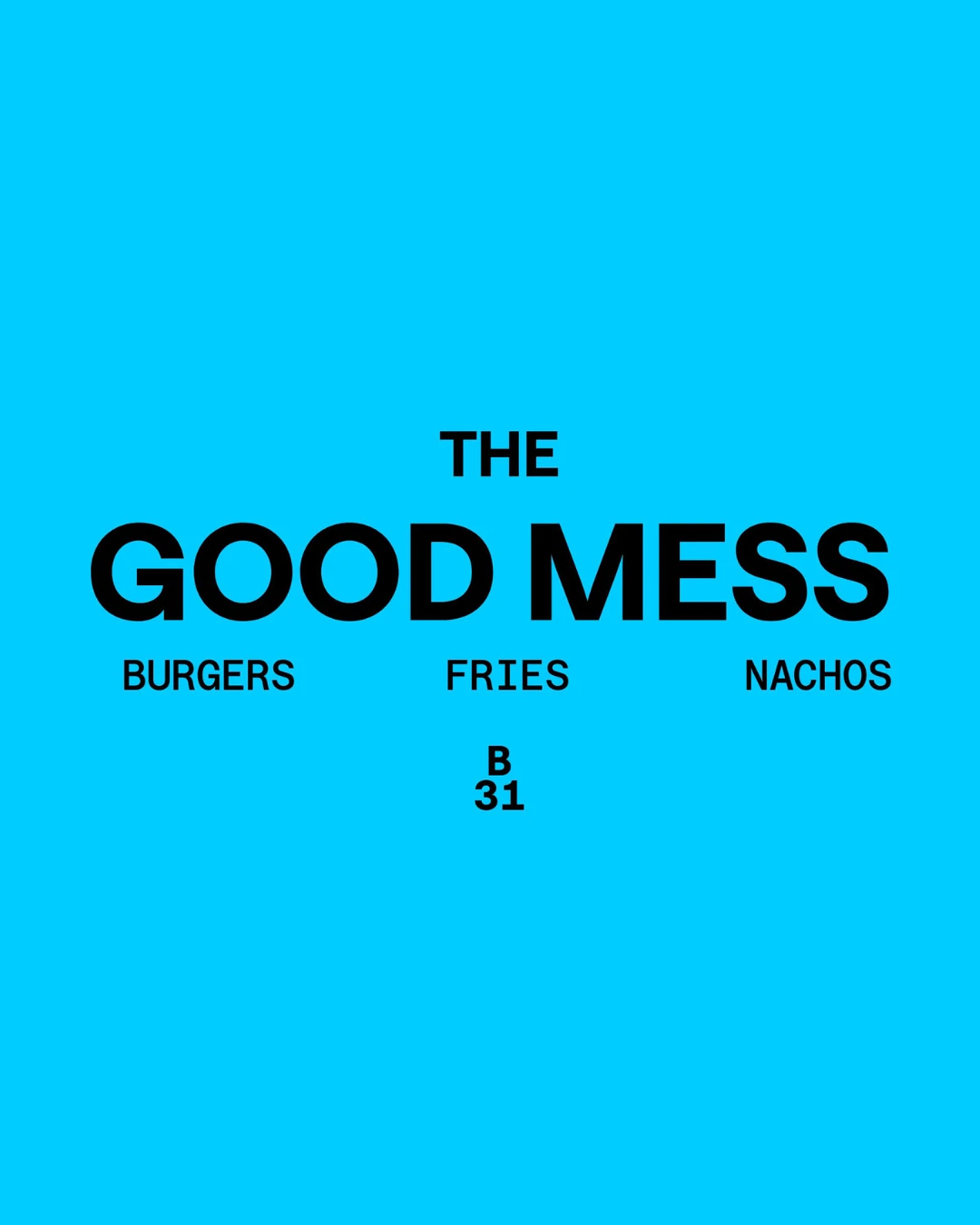 The Good Mess